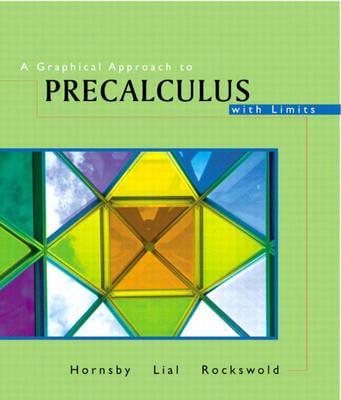 A Graphical Approach to Precalculus With Limits