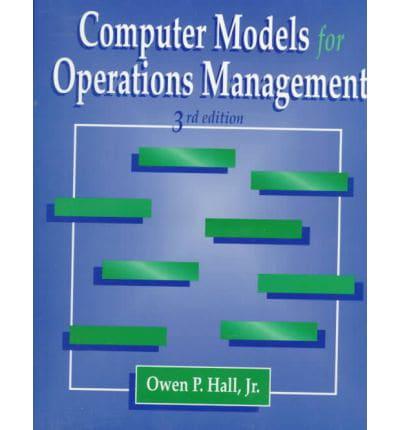 Computer Models for Operations Management
