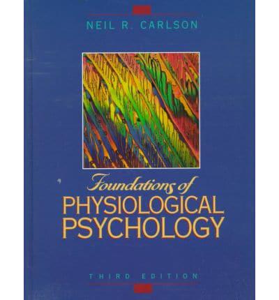Foundation of Physiological Psychology