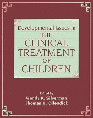 Developmental Issues in the Clinical Treatment of Children