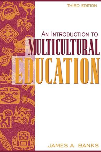 An Introduction to Multicultural Education