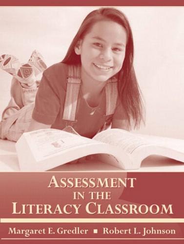 Assessment in the Literacy Classroom