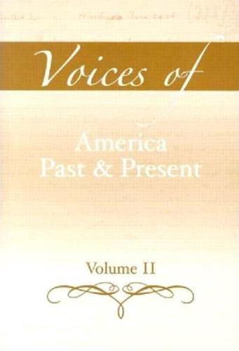 Voices of America Past and Present, Volume 2