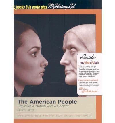 American People, The, Single Volume Edition, Books a La Carte Plus MyHistoryLab CourseCompass
