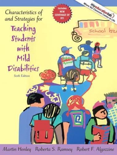 Characteristics of and Strategies for Teaching Students With Mild Disabilities