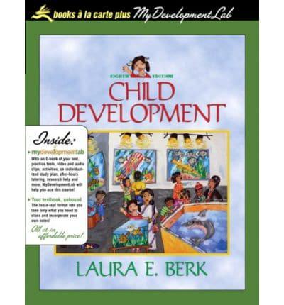 Child Development, Books a La Carte Plus MyDevelopmentLab