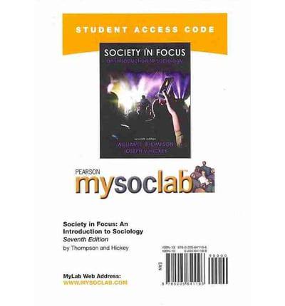 MyLab Sociology Without Pearson eText -- Standalone Access Card -- For Society in Focus