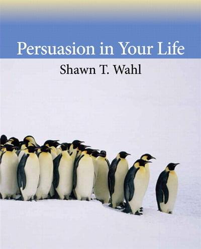 Persuasion in Your Life Plus MySearchLab With eText -- Access Card Package