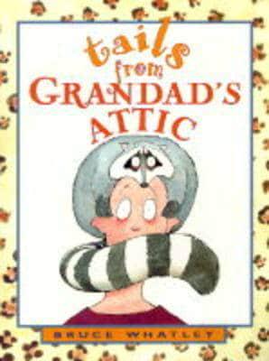 Tales from Grandad's Attic