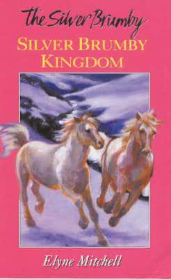 Silver Brumby Kingdom