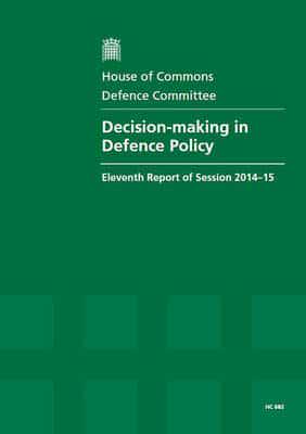 Decision-Making in Defence Policy