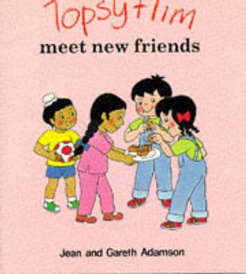Topsy And Tim Meet New Friends