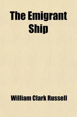 Emigrant Ship; a Novel