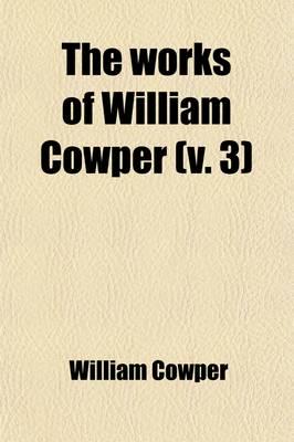 Works of William Cowper (Volume 3)