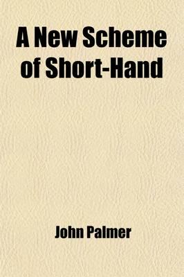 New Scheme of Short-Hand