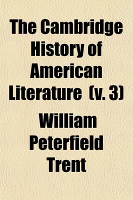 Cambridge History of American Literature (Volume 3); Later National Literat