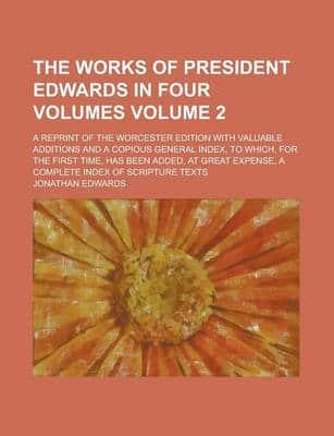 Works of President Edwards in Four Volumes (V. 2)