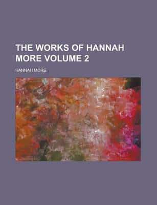 Works of Hannah More (Volume 2)