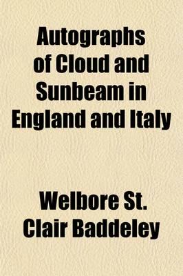 Autographs of Cloud and Sunbeam in England and Italy