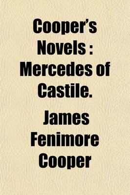 Cooper's Novels (Volume 19); Mercedes of Castile