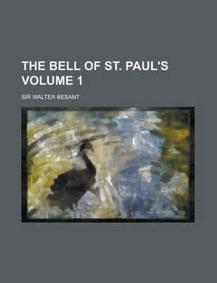 Bell of St. Paul's Volume 1