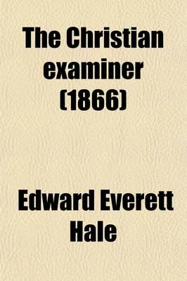 Christian Examiner (Volume 80)