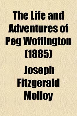 Life and Adventures of Peg Woffington (Volume 2)