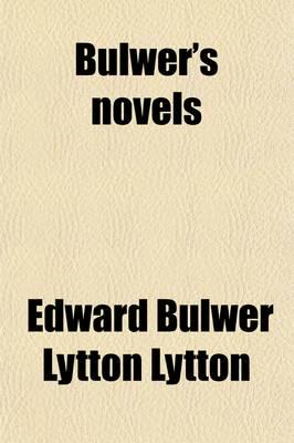 Bulwer's Novels (Volume 10); Kenelm Chillingly