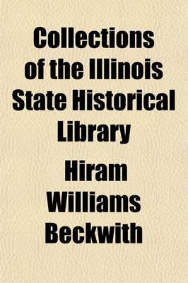 Collections of the Illinois State Historical Library