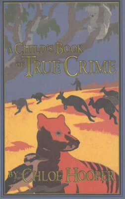 A Child's Book of True Crime