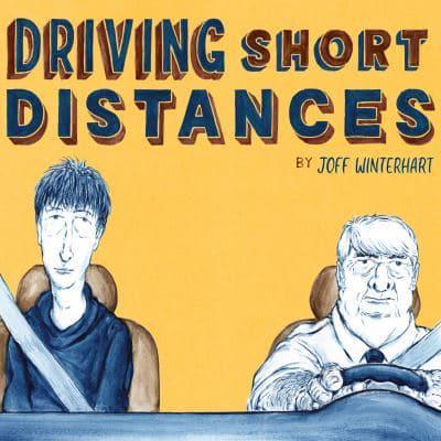 Driving Short Distances