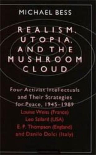 Realism, Utopia, and the Mushroom Cloud