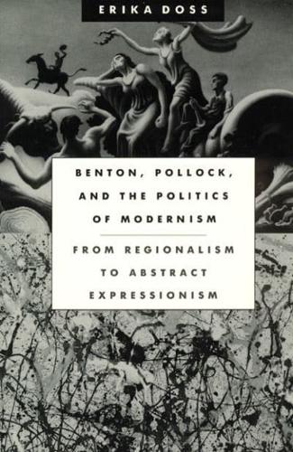 Benton, Pollock and the Politics of Modernism