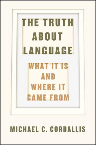 The Truth About Language