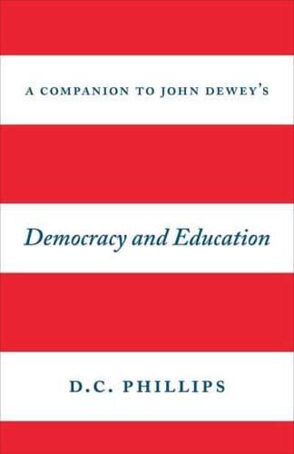 A Companion to John Dewey's "Democracy and Education"