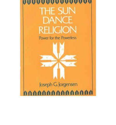 The Sun Dance Religion