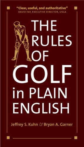 The Rules of Golf in Plain English