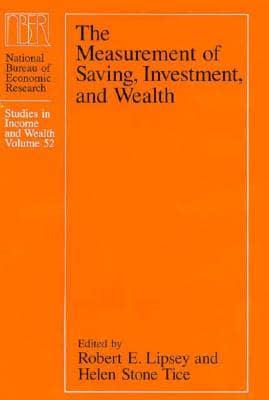 The Measurement of Saving, Investment, and Wealth