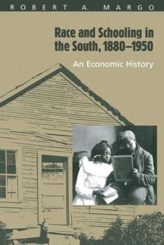 Race and Schooling in the South, 1880-1950
