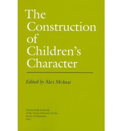 The Construction of Children's Character