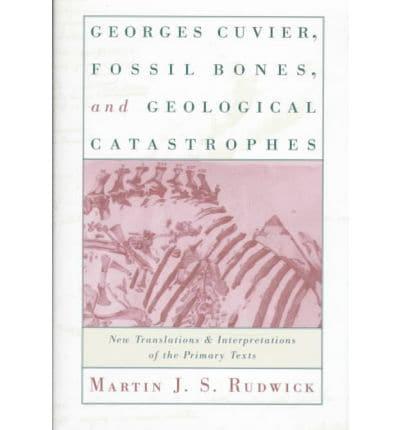 Georges Cuvier, Fossil Bones, and Geological Catastrophes