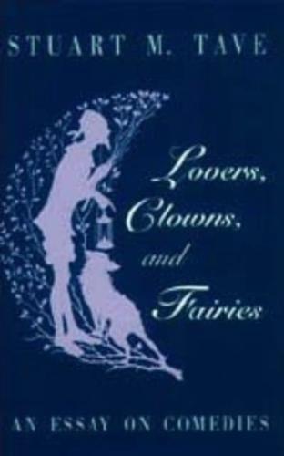 Lovers, Clowns, and Fairies