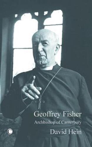 Geoffrey Fisher, Archbishop of Canterbury