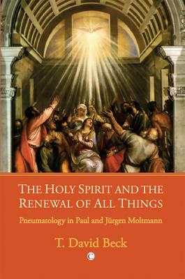 Holy Spirit and the Renewal of All Things, The