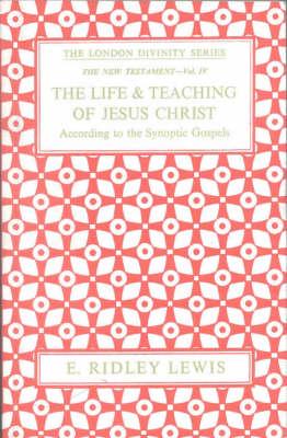 Life and Teaching of Jesus Christ, The
