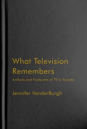 What Television Remembers