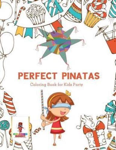 Perfect Pinatas : Coloring Book for Kids Party