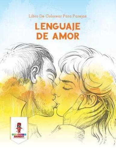 Lenguaje De Amor: Libro De Colorear Para Parejas