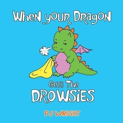 When Your Dragon Gets The Drowsies
