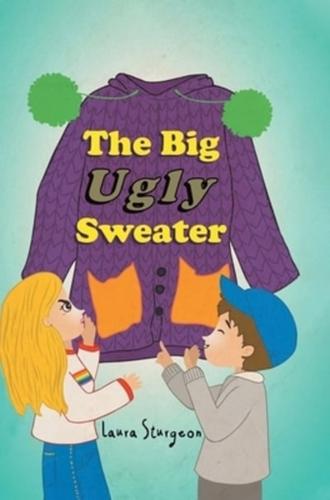 The Big Ugly Sweater